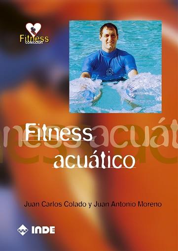 FITNESS ACUATICO | 9788495114952 | COLADO, J.C./ MORENO, J.A.