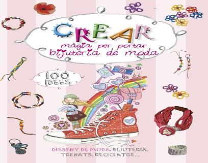 CREAR MAGIA PER PORTAR BIJUTERIA DE MODA | 9788490249222 | MANCINI, PAOLA