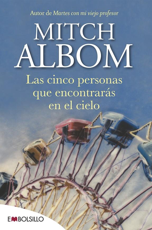 LAS CINCO PERSONAS QUE ENCONTRARÁS EN EL CIELO | 9788415140160 | ALBOM, MITCH