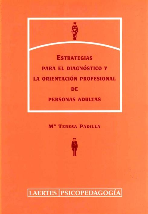 ESTRATEGIAS PARA EL DIAGNOSTICO Y LA ORIENTACION | 9788475844466 | PADILLA, M¦ TERESA