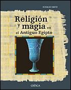 RELIGION Y MAGIA EN EL ANTIGUO EGIPTO | 9788484324867 | ROSALIE, DAVID