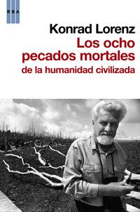 LOS OCHO PECADOS CAPITALES DE LA HUMAN. | 9788498679120 | LORENZ, KONRAD