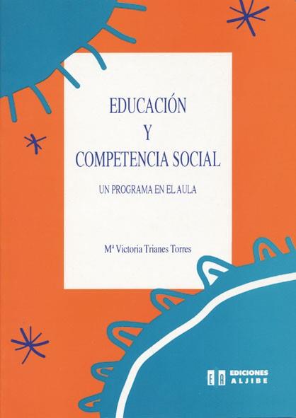 EDUCACION Y COMPETENCIA SOCIAL | 9788487767531 | TRIANES TORRES, M¦ VICTORIA