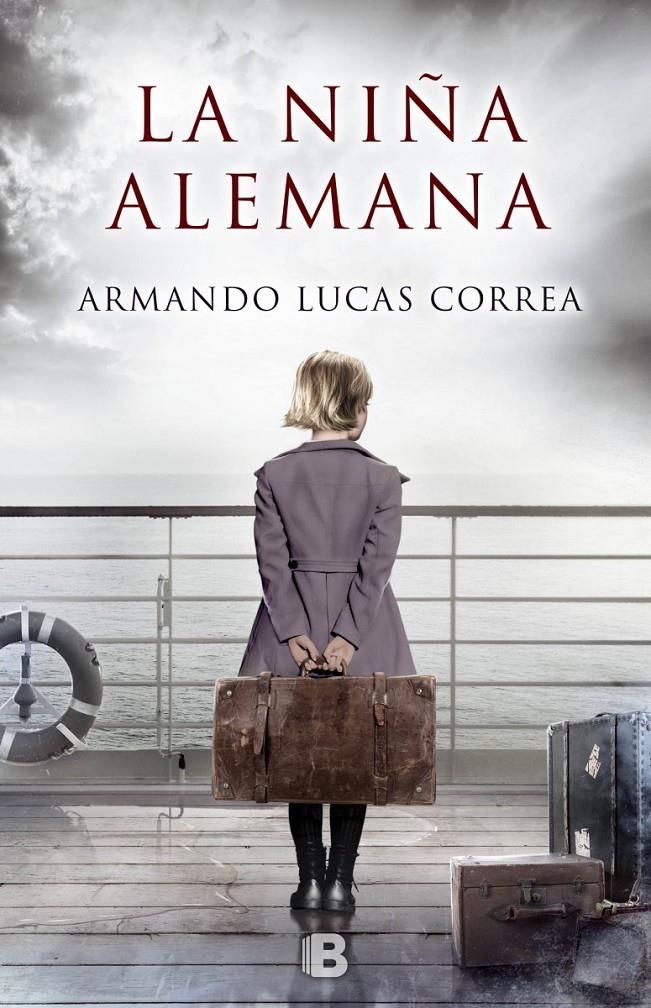 LA NIÑA ALEMANA | 9788466660044 | LUCAS CORREA, ARMANDO