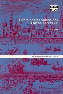 SOBRE POETES VALENCIANS I ALTRES ESCRITS 3 | 9788484156550 | ALPERA, LLUÍS