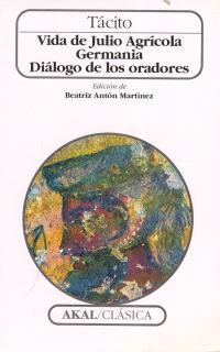 VIDA DE JULIO AGRICOLA. GERMANIA. DIALOGO DE LOS | 9788446010258 | TACITO, CAYO CORNELIO