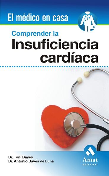 COMPRENDER LA INSUFICIENCIA CARDIACA | 9788497353106 | BAYES DE LUNA, ANTONI