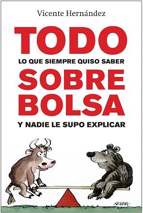 TODO LO QUE SIEMPRE QUISO SABER SOBRE BOLSA Y NADI | 9788498750942 | HERNÁNDEZ, VICENTE