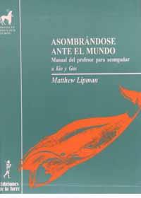 ASOMBRANDOSE ANTE EL MUNDO | 9788479600167 | LIPMAN, MATTHEW