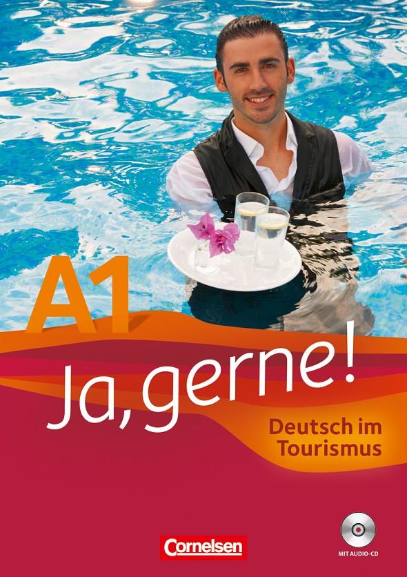 JA, GERNE! A1  ALEMÁN EN EL TURISMO. LIBRO DE CURSO | 9783060207329 | GRUNWALD, ANITA