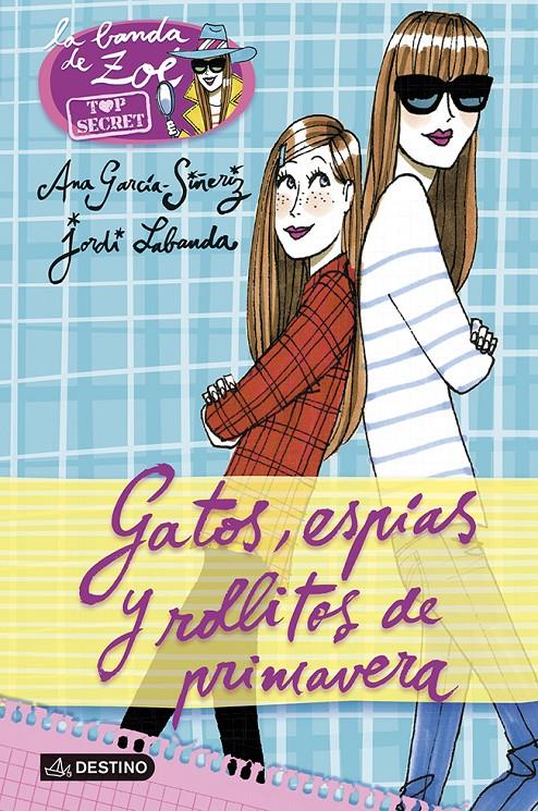 GATOS, ESPÍAS Y ROLLITOS DE PRIMAVERA | 9788408118213 | ANA GARCÍA-SIÑERIZ