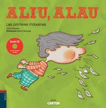 ALIU, ALAU LES PRIMERES MOXAINES (TONI GIMENEZ) | 9788447922789 | GIMENEZ, TONI