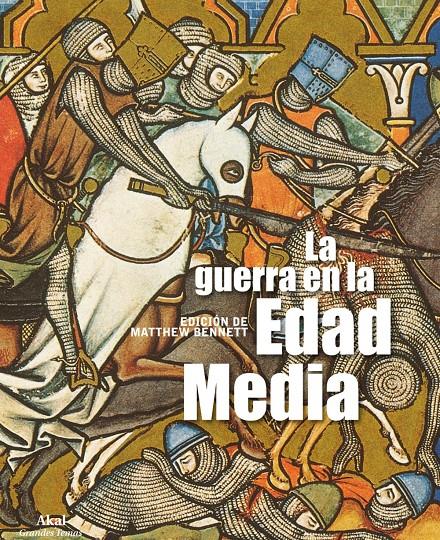 LA GUERRA EN LA EDAD MEDIA | 9788446031079 | BENNETT, MATTHEW