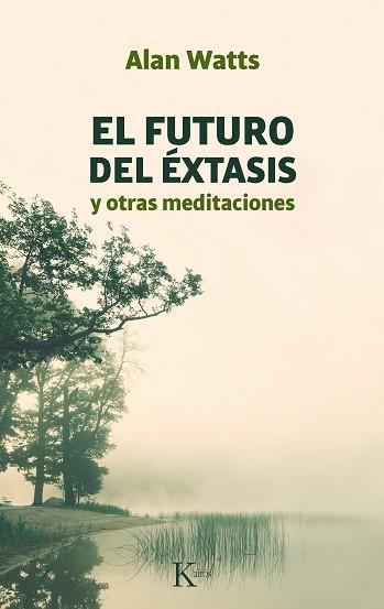 FUTURO DEL EXTASIS - SP | 9788472453142 | WATTS, ALAN