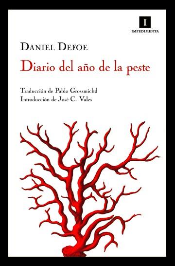 DIARIO DEL AÑO DE LA PESTE | 9788493760182 | DEFOE, DANIEL  / REDEL LOZANO, ENRIQUE ED. LIT.