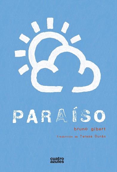 PARAÍSO | 9788493629250 | GIBERT, BRUNO