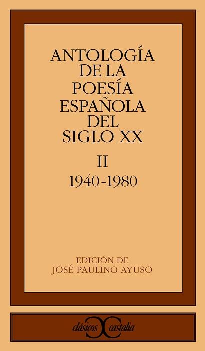 ANTOLOGIA DE LA POESIA ESPAÑOLA DEL SIGLO XX | 9788470397394 | AYUSO, JOSE PAULINO