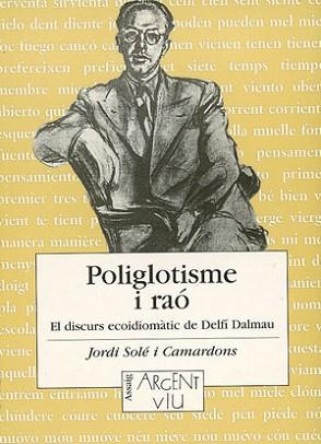 POLIGLOTISME I RAO. EL DISCURS ECOIDIOMATIC DE | 9788479355241 | SOLE I CAMARDONS, JORDI