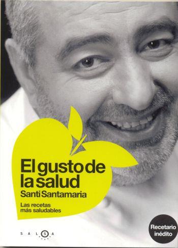 GUSTO DE LA SALUD | 9788496599123 | SANTAMARIA, SANTI