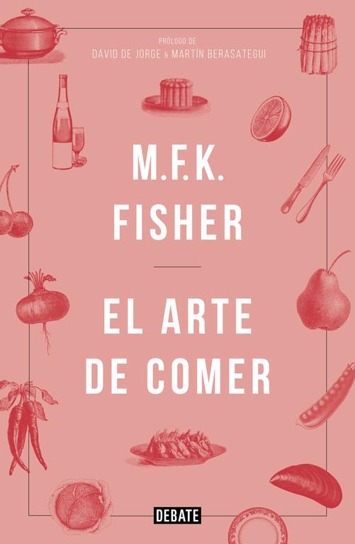 EL ARTE DE COMER | 9788499925691 | FISHER,M.F.K.