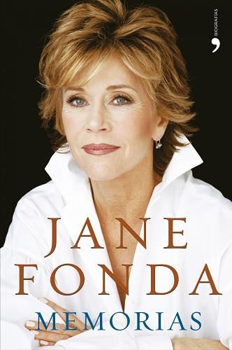 JANE FONDA MEMORIAS | 9788484604860 | FONDA, JANE