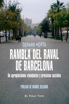 RAMBLA DEL RAVAL DE BARCELONA | 9788492616626 | HORTA, GERARD