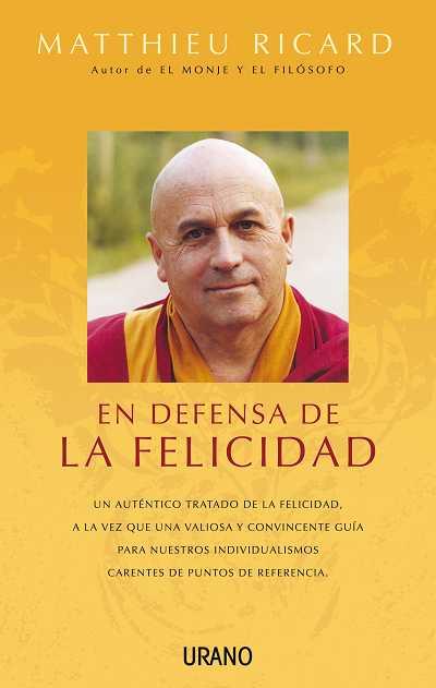 EN DEFENSA DE LA FELICIDAD | 9788479535896 | RICARD, MATTHIEU