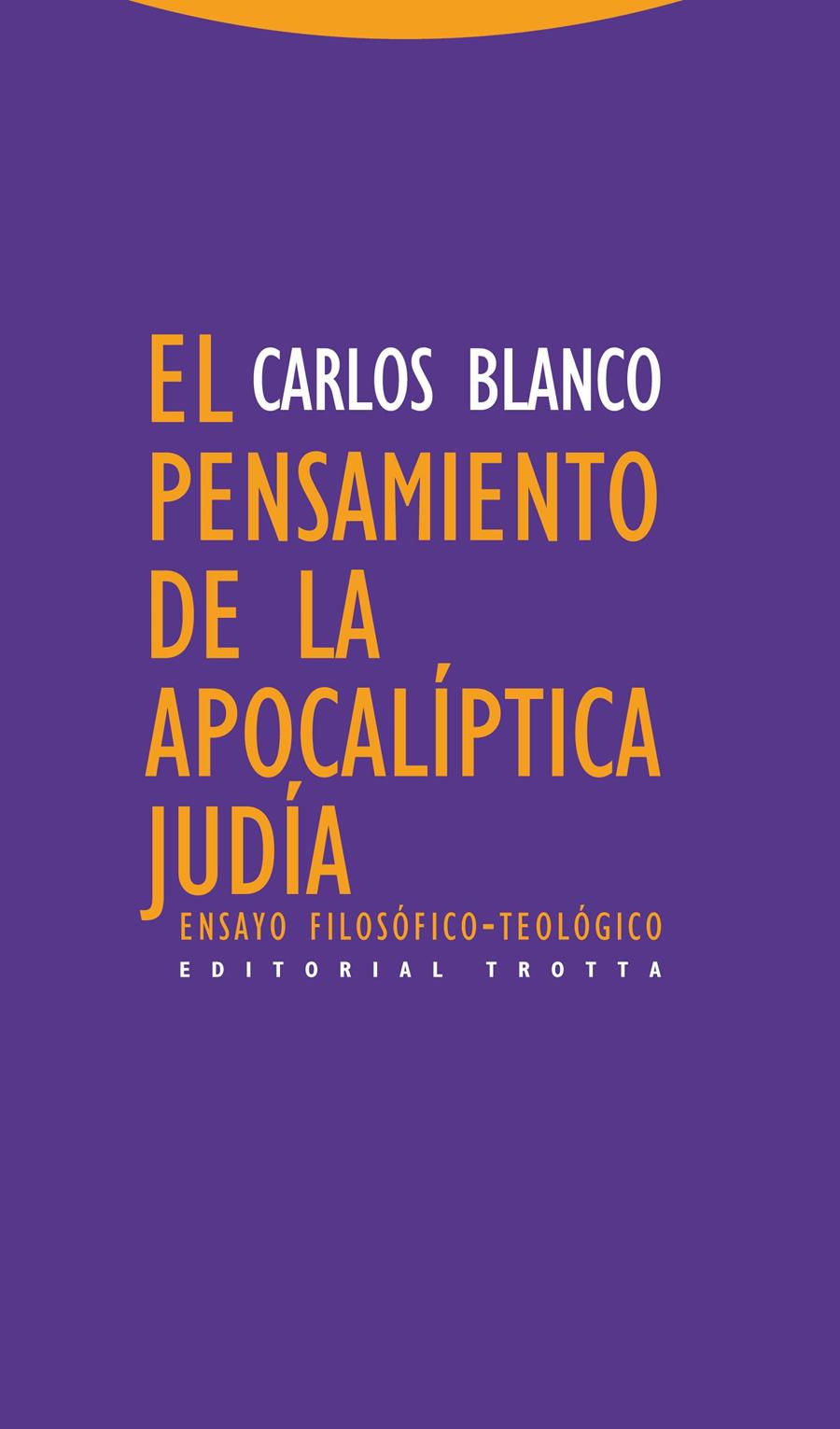 EL PENSAMIENTO DE LA APOCALÍPTICA JUDÍA | 9788498794311 | BLANCO, CARLOS