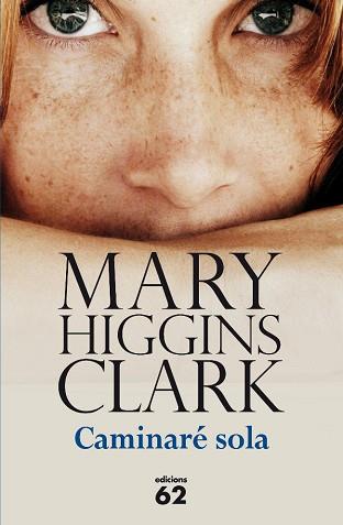 CAMINARÉ SOLA | 9788429768572 | HIGGINS CLARK MARY