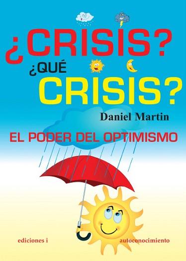 ¿CRISIS?¿QUÉ CRISIS? | 9788496851368 | MARTÍN, DANIEL