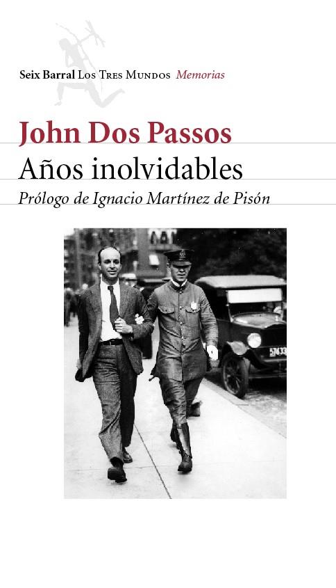 AÑOS INOLVIDABLES | 9788432208966 | JOHN DOS PASSOS