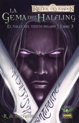 REINOS OLVIDADOS 6, LA GEMA DEL HALFLING | 9788498479607 | SALVATORE, R. A.  / DABB, ANDREW / SEELEY, TIM