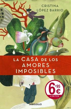 CASA DE LOS AMORES IMPOSIBLES | 9788499088617 | LOPEZ BARRIO,CRISTINA