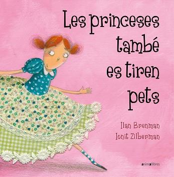 PRINCESES TAMBÉ ES TIREN PETS, LES | 9788415095293 | BRENMAN, ILAN