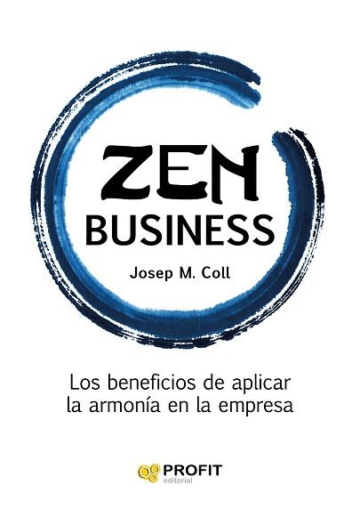 ZEN BUSINESS | 9788416115877 | COLL MORELL, JOSEP MARIA