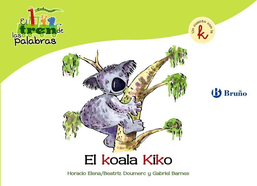 EL KOALA KIKO | 9788421683446 | DOUMERC VÁZQUEZ, BEATRIZ/BARNES, GABRIEL