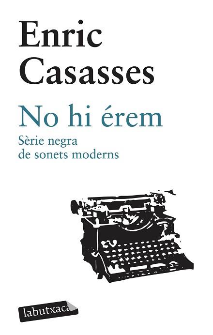 NO HI ÉREM | 9788492549948 | CASASSES, ENRIC