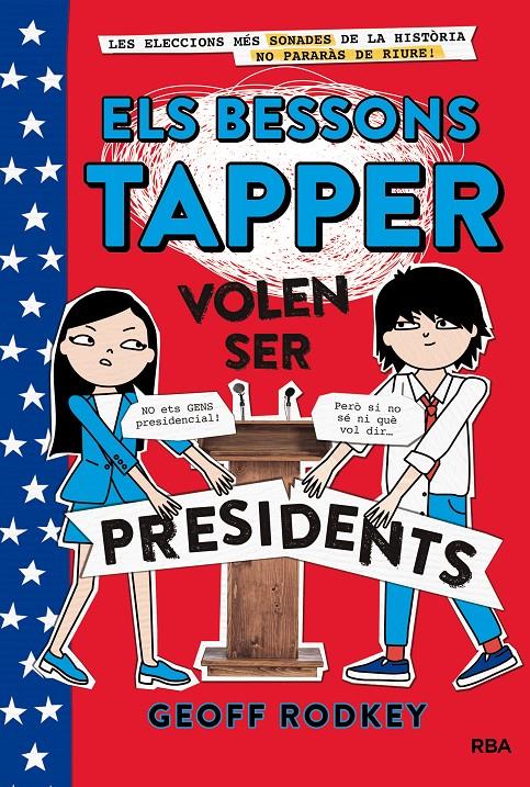 ELS BESSONS TAPPER 3: VOLEN SER PRESIDENTS | 9788427211544 | RODKEY , GEOFF