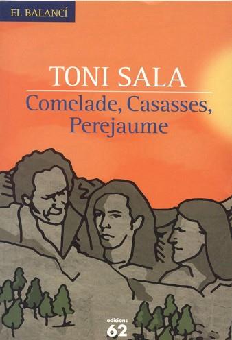 COMELADE, CASASSES, PEREJAUME | 9788429759006 | SALA, TONI