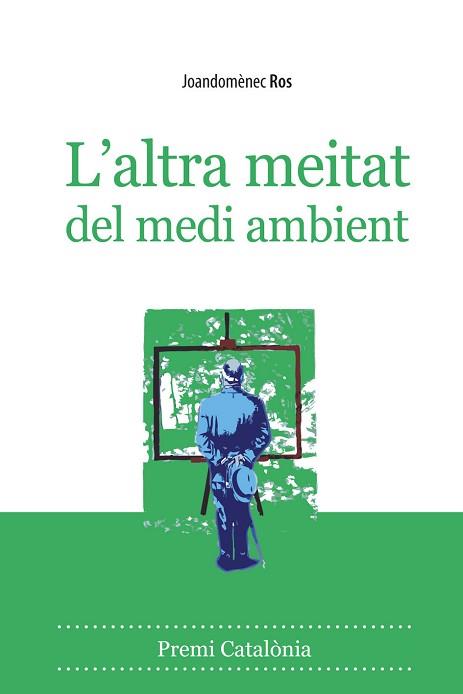 ALTRE MEITAT DEL MEDI AMBIENT | 9788496710566 | ROS I ARAGONÈS, JOANDOMÈNEC