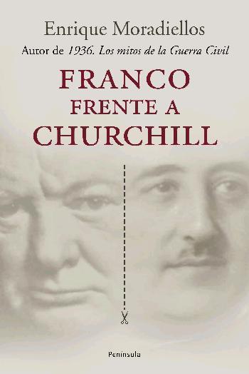 FRANCO FRENTE A CHURCHILL | 9788483076934 | MORADIELLOS, ENRIQUE