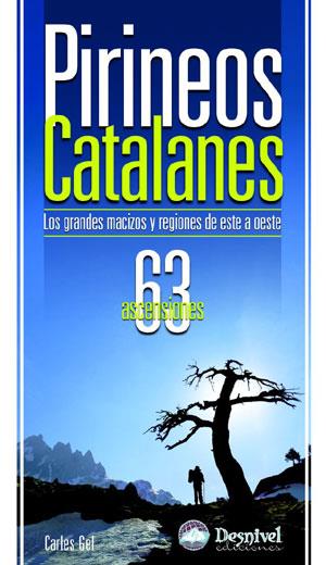 PIRINEOS CATALANES : LOS GRANDES MACIZOS Y REGIONES DE ESTE | 9788498290202 | GEL RODRIGUEZ, CARLES (1963- )