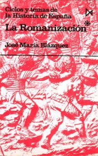 ROMANIZACION, LA. VOL.1 | 9788470900570 | BLÁZQUEZ, JOSÉ MARÍA