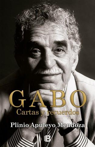 GABO CARTAS Y RECUERDOS | 9788466652353 | APULEYO MENDOZA,PLINIO