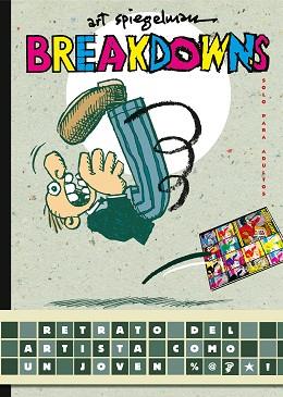 BREAKDOWNS | 9788439721611 | SPIEGELMAN, ART