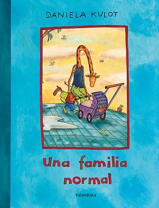 UNA FAMILIA NORMAL | 9788413432175 | KULOT, DANIELA