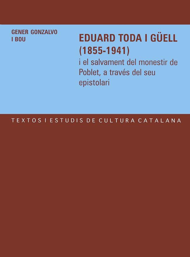 EDUARD TODA I GUELL 1855-1841 | 9788484157267 | GONZALVO I BOU, GENER