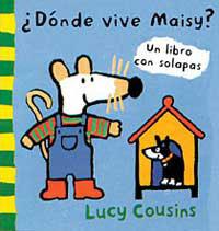 DONDE VIVE MAISY? | 9788495040466 | COUSINS, LUCY