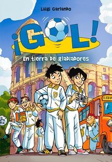 GOL (11). EN TIERRA DE GLADIADORES | 9788484417491 | GARLANDO, LUIGI