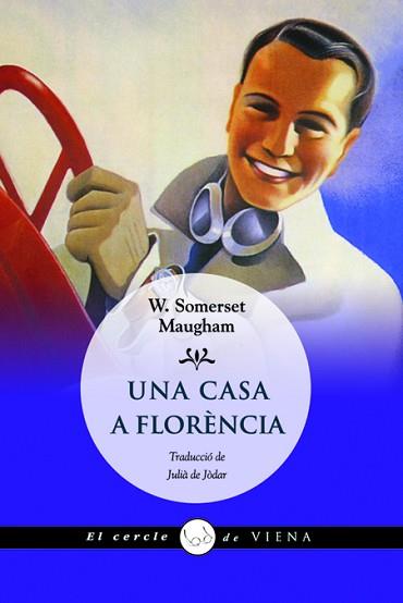 UNA CASA A FLORÈNCIA | 9788483306048 | SOMERSET MAUGHAM, W